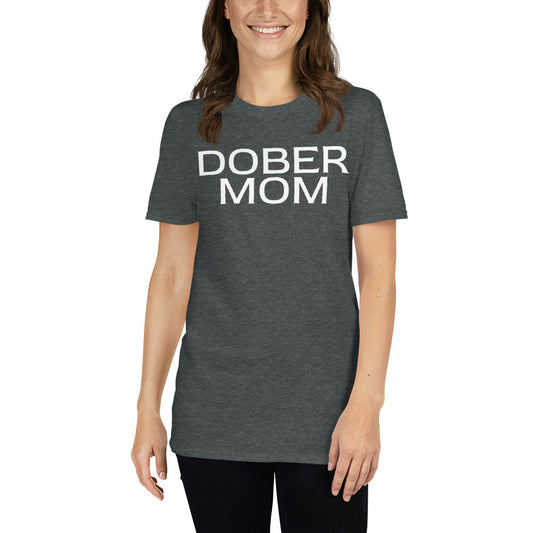 DoberMom Short-Sleeve T-Shirt